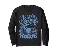 Island Dreaming Tropical Sunset Palm Trees Coastal Vibes Long Sleeve T-Shirt