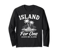 Island for One Leave Me Alone Long Sleeve T-Shirt
