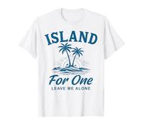 Island for One Leave Me Alone Vacation Mood T-Shirt
