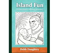 Island Fun: A Hawaiian Coloring Journey