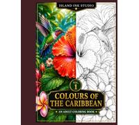 Island Ink Studio: Colours of the Caribbean Vol. 1