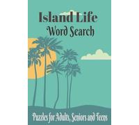 Island Life Word Search Puzzle Book: Enjoy Word Find puzzles with Easy to Read print about Island Life, beach fun, ocean life and more | 6x9 inches, ... for Vacations, Holiday, and Leisure time