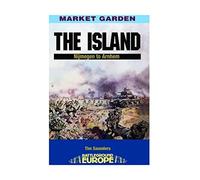 Island: Nijmegen to Arnhem (Battleground Europe)