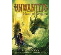 Island of Dragons (Volume 7) (The Unwanteds)
