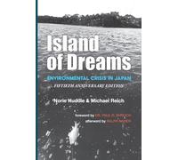 Island of Dreams: Environmental Crisis in Japan