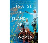 Island of Sea Women : a Novel - NEW Lisa See 2020