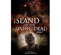 Island of the Living Dead 2006