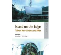 Island on the Edge - Taiwan New Cinema and After