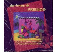 Island Party Christmas: A Tropical Christmas Tale (A Tribute to Anthony Harmer 1957-1990)