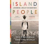 Island People: The Caribbean and the World