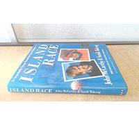 Island Race: Improbable Voyage Round the Coast of Britain