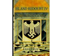 Island Redoubt 4: The Darkest Clouds