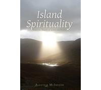 Island Spirituality: Spiritual Values of Lewis and Harris