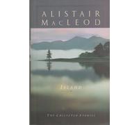 Island: The Collected Stories of Alistair MacLeod