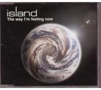 Island - The Way I'm Feeling Now