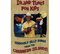 Island Tunes for Kids-Caribbean Version - Island Tunes for Kids-Caribbean Version