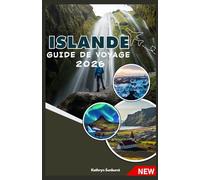 ISLANDE GUIDE DE VOYAGE 2026