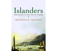 Islanders: The Pacific in the Age of Empire