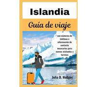 Islandia Guía de viaje: Reikiavik y más allá: un completo compañero de turismo (iceland [Reykjavík,Kópavogur,Hafnarfjörður vacation guide 2025)