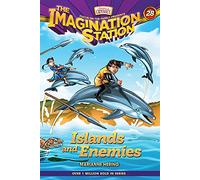 Islands and Enemies (Aio Imagination Station Books, 28) (Imagination Station, 28)