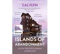Islands of Abandonment: Life in the Post-Human Landscape