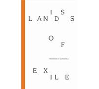 Islands of Exile: Hemmed in by the Sea (kyklàda.press, 12)