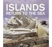 Islands - Return to the Sea
