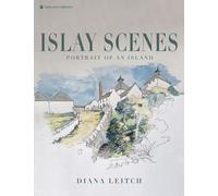 Islay Scenes : Portrait of an Island
