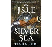 Isle in the Silver Sea Tasha Suri Hardback Hachette UK Distributi