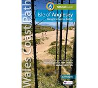 Isle of Anglesey: Bangor to Menai Bridge (Officail guide: Wales Coast Path)
