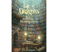 Isle of Dragons: The Hidden Library (Book 2)