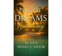 Isle of Dreams: Awakening: 1
