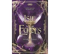 Isle of Echoes (The Enchanted Isles)