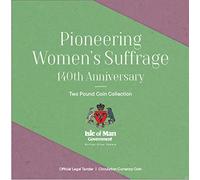 Isle Of Man 2021 Pioneering Women’s Suffrage 140th Anniversary £2 set