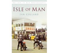 Isle of Man by Ian Collard - 9780752491004