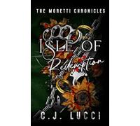 Isle of Redemption: A dark MM mafia romance (The Moretti Chronicles)