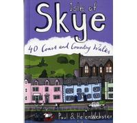 Isle of Skye : 40 Coast and Country Walks