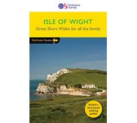 Isle of Wight Great Short Walks Pathfinder Guide | Ordnance Survey | 20 Short Walks for All the Family | England | Isle of Wight | Walks | Adventure: 27 (Short walks guide)