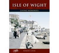 Isle of Wight (Living Memories)