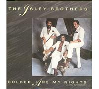 Isley Brothers - Colder Are My Nights-12"