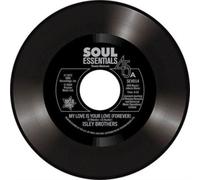 ISLEY BROTHERS: MY LOVE IS YOUR LOVE (FOREVER)/TELL ME IT'S JUST - 7" vinyl