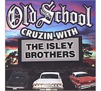 Isley Brothers - Old School Cruzin With the Isl