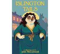 Islington Tails: A "Lillianverse" story