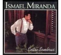 Ismael Miranda - Entre Sombras