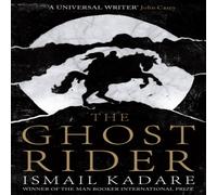 Ismail Kadare Ghost Rider Paperback Book Ismail Kadare Multicolor