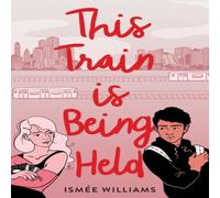 Ismee Williams This Train Is Being Held Book Ismee Williams Multicolor