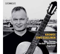 Ismo Eskelinen - Kromos: 21st-Century Guitar Music
