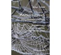 ISMS erfolgreich implementieren: Praxisleitfaden für Unternehmen nach ISO/IEC 27001 (Auditierung)
