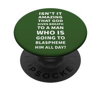 Isn't It Amazing That God Gives Breath PopSockets Adhesive PopGrip