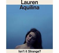 Isn't It Strange? - Lauren Aquilina CD